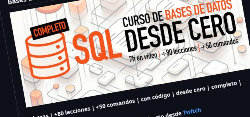 Curso completo para aprender los fundamentos del lenguaje SQL y bases de datos relacionales