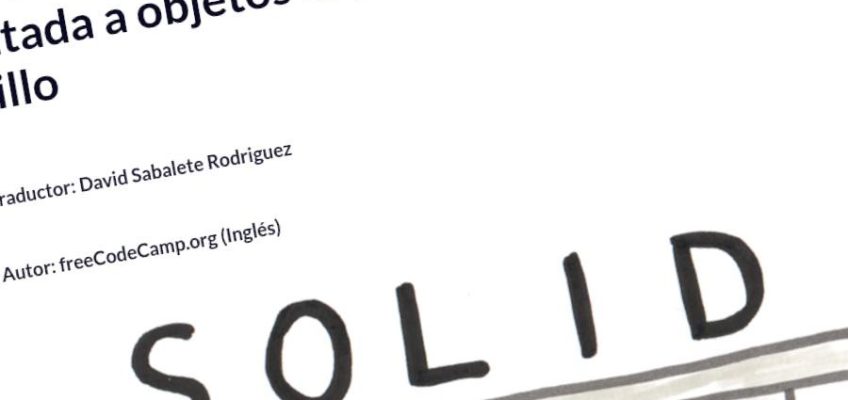 Los principios SOLID de programación orientada a objetos explicados en Español
